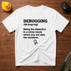 Debug Explained T-Shirt
