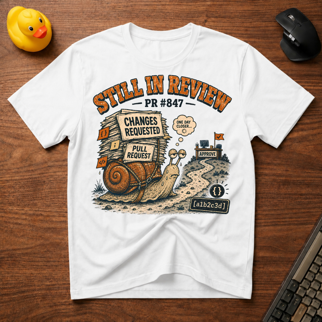 Still in Review T-Shirt
