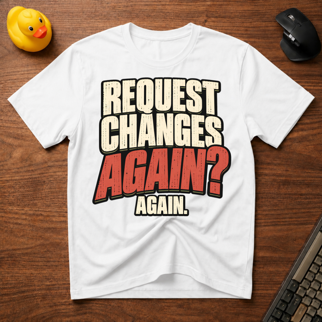 Changes Again v04 T-Shirt