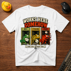 Works Somehow v01 T-Shirt